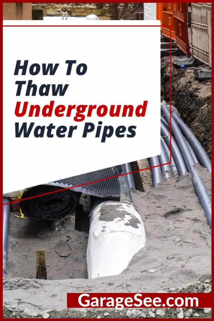 How To Thaw Underground Water Pipes