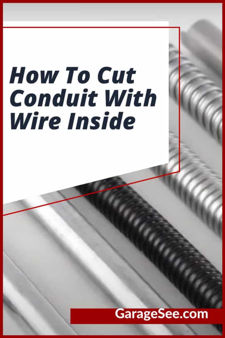 How To Cut Conduit With Wire Inside