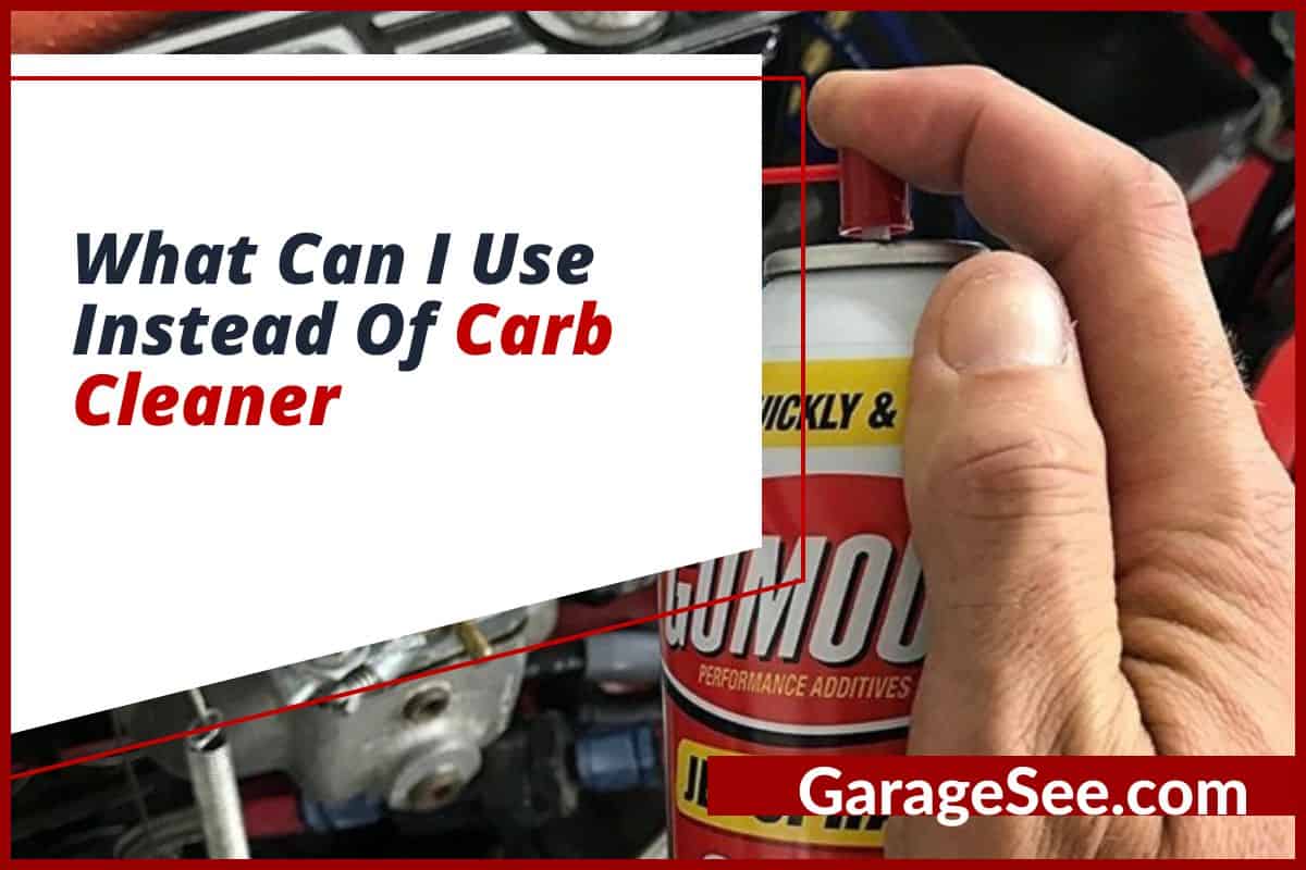 What Can I Use Instead Of Carb Cleaner