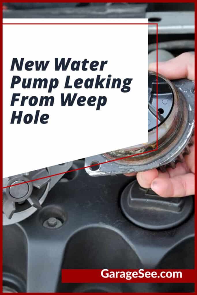 New Water Pump Leaking From Weep Hole