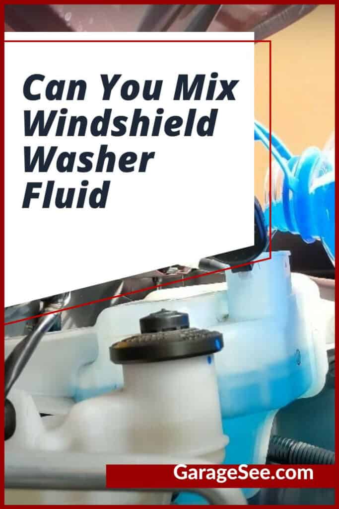 Can You Mix Windshield Washer Fluid