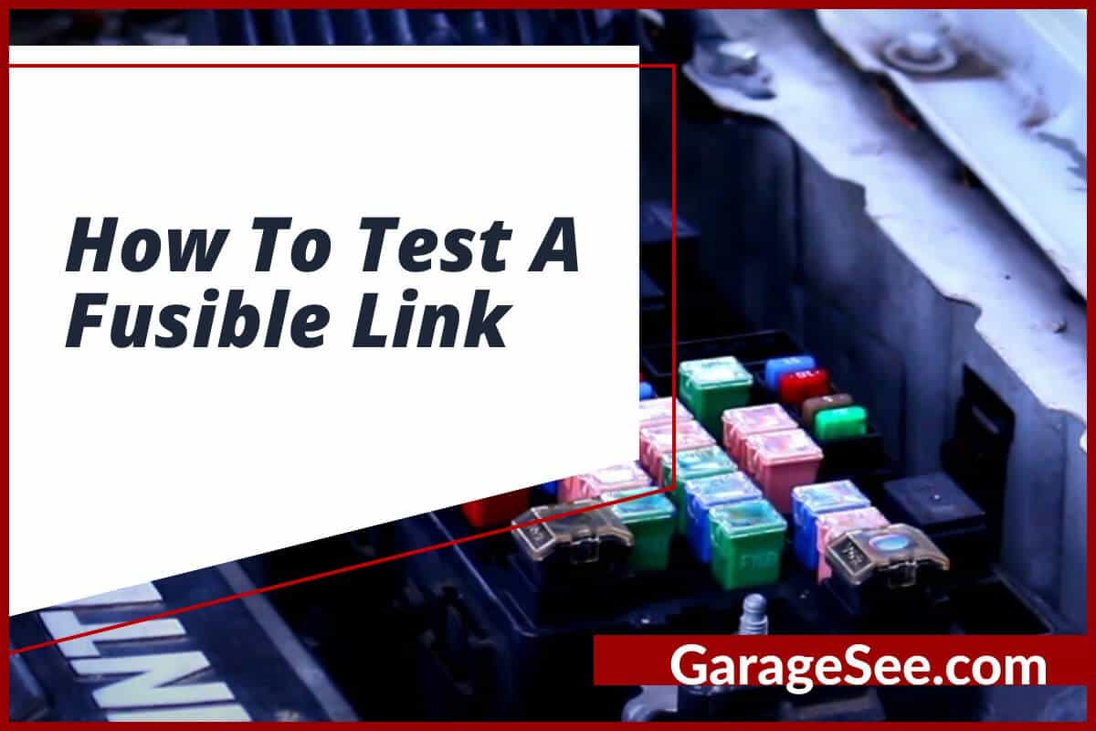 How To Test A Fusible Link